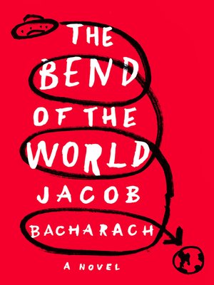 cover image of The Bend of the World